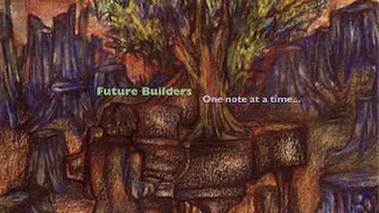 Local CD of the Day: Future Builders’ One Note at a Time Comp.