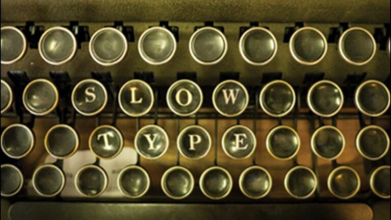 Slow Type Slow Type