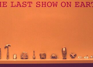 ‘The Last Show on Earth’ More Hopeful Than Apocalyptic