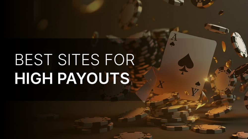 best casino sites high payouts