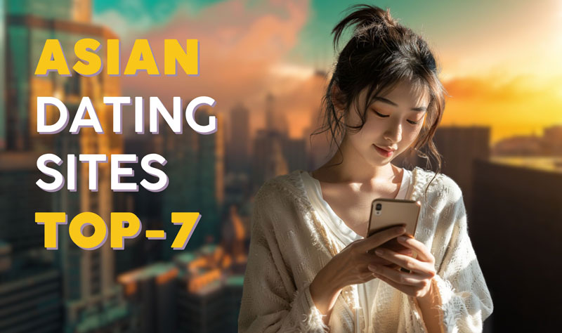 Best Asian Dating Sites