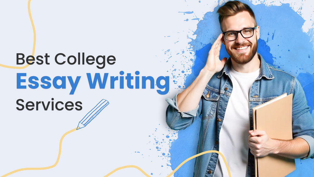 best college essay writing services