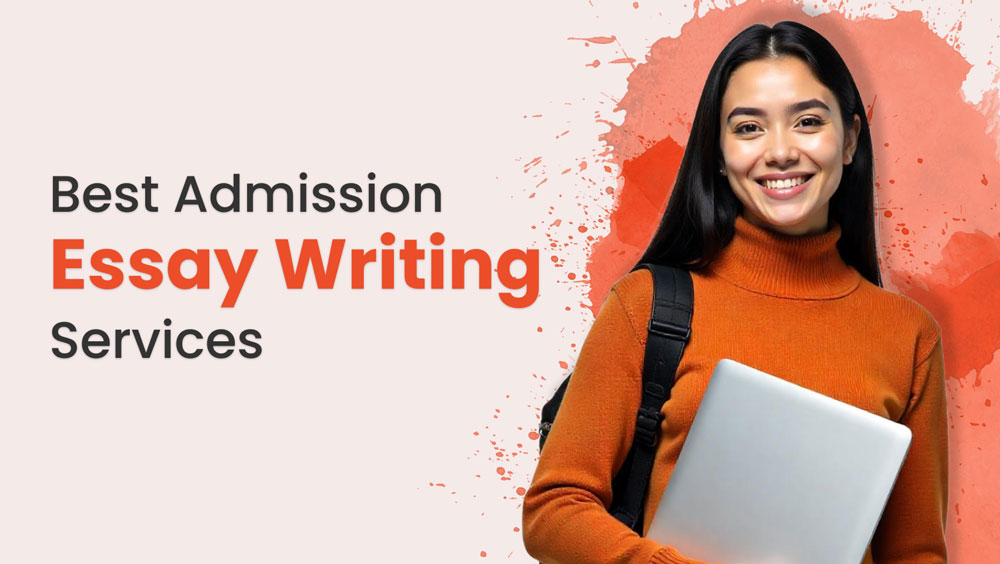 best admission essay writing services