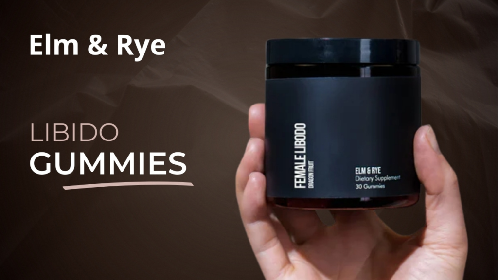 Elm & Rye Libido Gummies